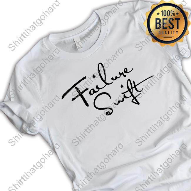 Official Failure Swift Shirt