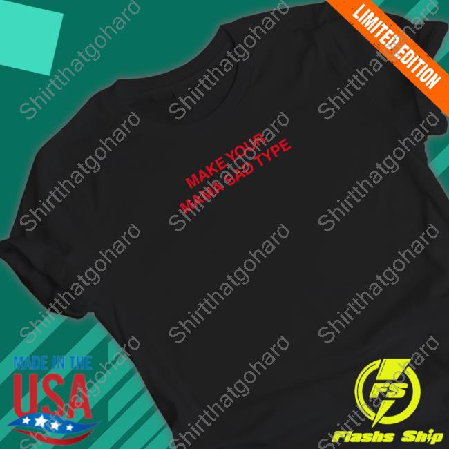 Official Billie Eilish Merch Make Your Mama Sad Type Tee Shirt