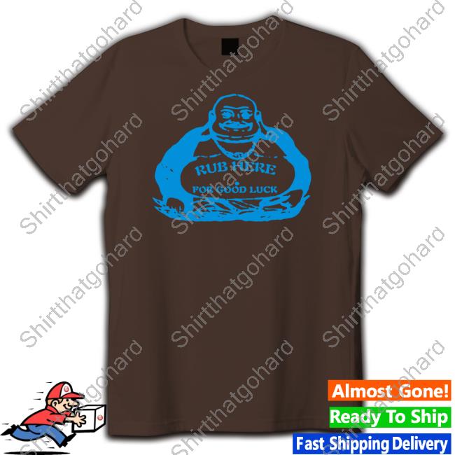Eliza Dushku Rub Here For Good Luck T Shirt