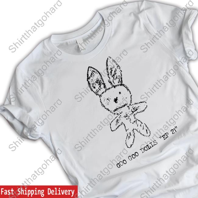 Goo Goo Dolls Merch Ep 21 Bunny Sweatshirt