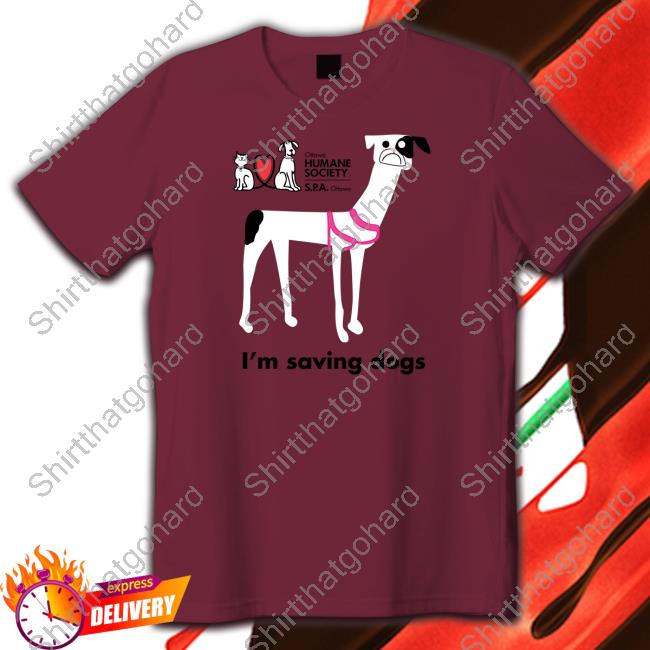 Official I'm Saving Dogs Tee Shirt