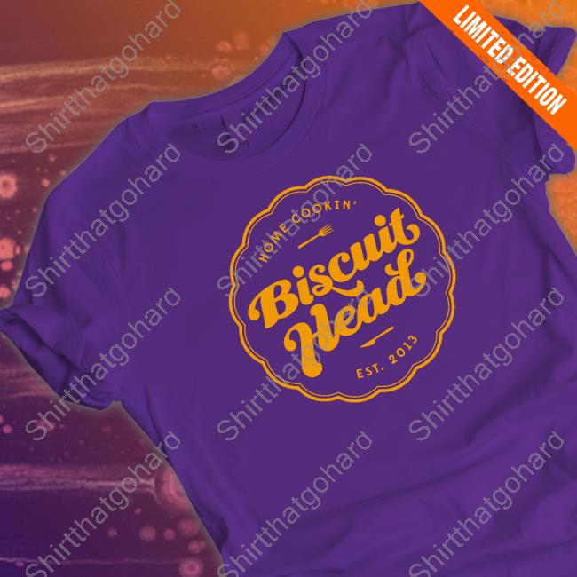 Official Home Cookin Biscuit Head Est 2013 Shirts
