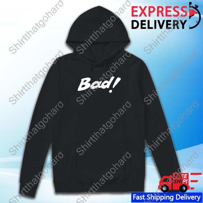 Official Ash H3yd4v3 Bad Real Bad T Shirts